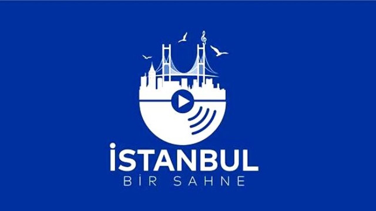 İstanbul açık hava sahnesine dönüşecek
