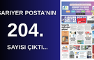 Gazeteniz, Sarıyer Posta’nın 204. sayısı çıktı!