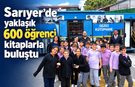 Sarıyer’de yaklaşık 600 öğrenci kitaplarla buluştu