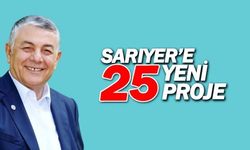 Sarıyer'e 25 YENİ PROJE!