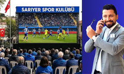 Sarıyer tek yürek, gözler dev ekranda!
