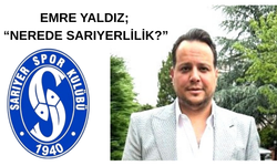 Emre Yaldız’dan sert tepki: “Nerede Sarıyerlilik?”
