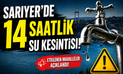 Sarıyer'de 14 saatlik su kesintisi!
