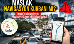 Maslak navigasyon kurbanı mı?