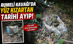 Rumeli Kavağı'da yüz kızartan tarihi ayıp!