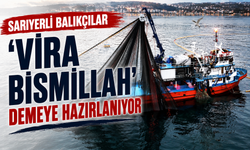 Sarıyerli balıkçılar ‘Vira Bismillah’ demeye hazırlanıyor