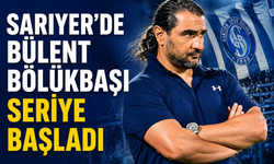 Sarıyer’de Bülent Bölükbaşı seriye bağladı