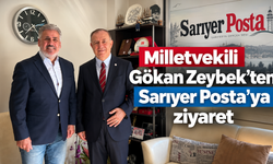 Milletvekili Gökan Zeybek’ten Sarıyer Posta’ya ziyaret