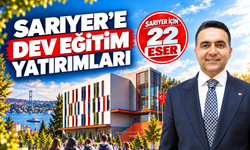 Sarıyer’e 22 eğitim eseri: Kurşun yatırımların ayrıntılarını duyurdu
