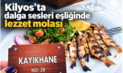 Kilyos’ta dalga sesleri eşliğinde lezzet molası: Kayıkhane