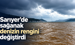 Sarıyer’de sağanak denizin rengini değiştirdi