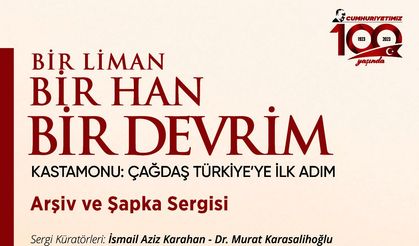 Kastamonu “Bir liman, bir han, bir devrim” Sergisiyle Sarıyer’de