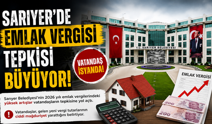 Sarıyer Belediyesi’nde emlak vergileri tepki çekti