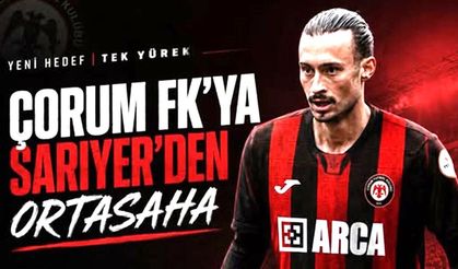 Sarıyer'in başarılı orta sahası Çorum FK yolunda