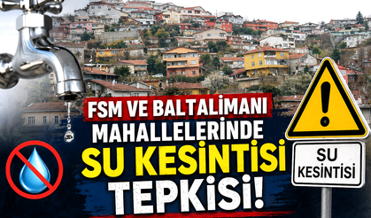 FSM ve Baltalimanı'nda 35 saattir su yok!