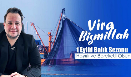 Emre Yaldız: "Balıkçılarımıza bol ve bereketli bir sezon diliyorum"