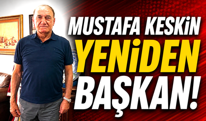 Mustafa Keskin yeniden başkan