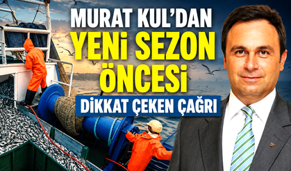 Murat Kul: “Balığı koruyacağız ama balıkçıyı da yaşatacağız”