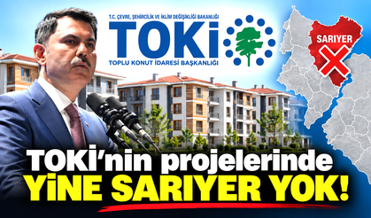 TOKİ’nin projelerinde yine Sarıyer yok!
