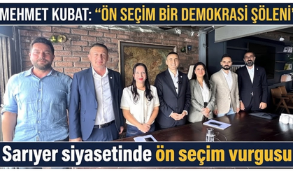 Mehmet Kubat: “Ön seçim bir demokrasi şöleni”