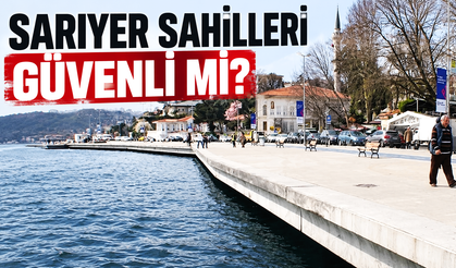Sarıyer sahilleri sizce güvenli mi?