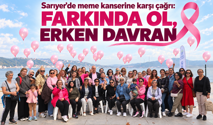 Sarıyer’de meme kanserine karşı çağrı!