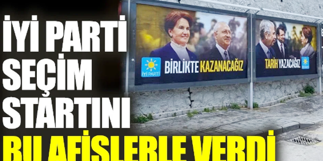 İYİ Parti seçim startında dikkat çeken afiş
