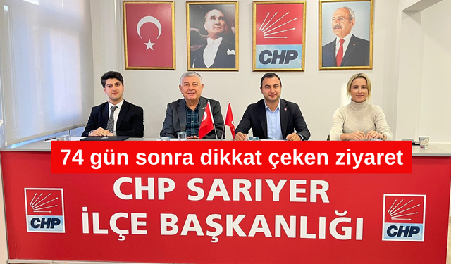 Başkan Genç'ten CHP Sarıyer’e ziyaret!