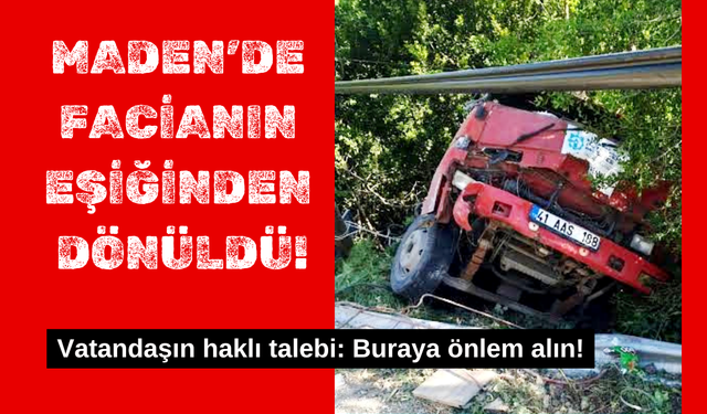 Maden'de vatandaşın haklı talebi: Buraya önlem alın!