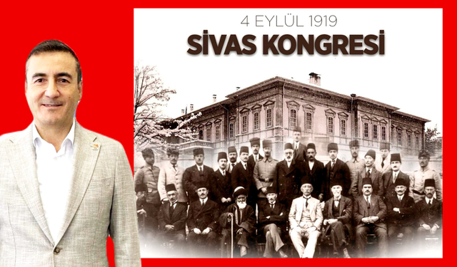 Mehmet Kubat’tan Sivas Kongresi'nin 105'inci Yıl Dönümü Mesajı