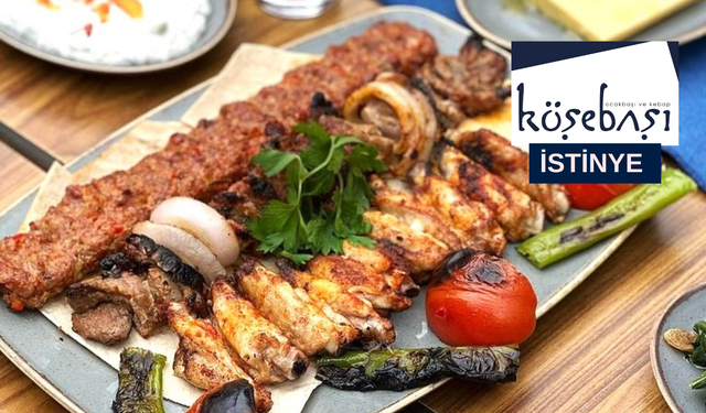 İstinye'de Yeni Bir Lezzet Noktası: Köşebaşı Ocakbaşı