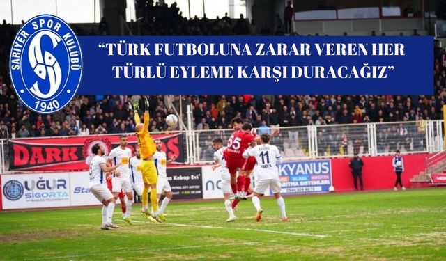Sarıyer Spor Kulübü’nden basın açıklaması!