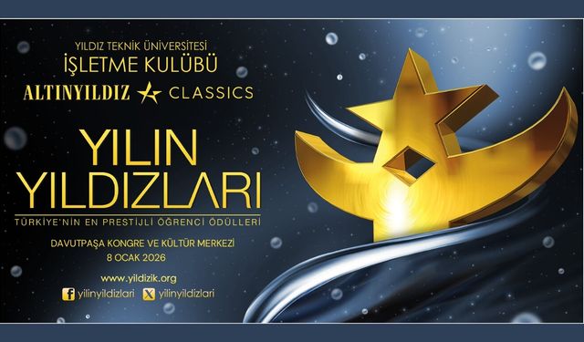 Yıldız Teknik’te "Yılın Yıldızları" 24. Kez sahiplerini buluyor!