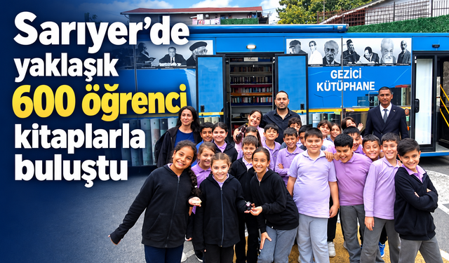 Sarıyer’de yaklaşık 600 öğrenci kitaplarla buluştu