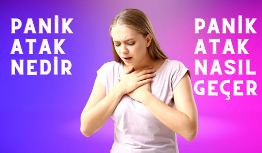 Panik atak nasıl geçer ?