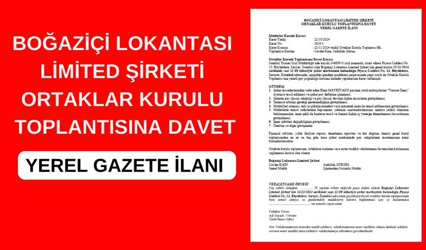 Boğaziçi Lokantası Limited Şirketi Ortak Kurulu Toplantısı’na davet Yerel Gazete ilanı