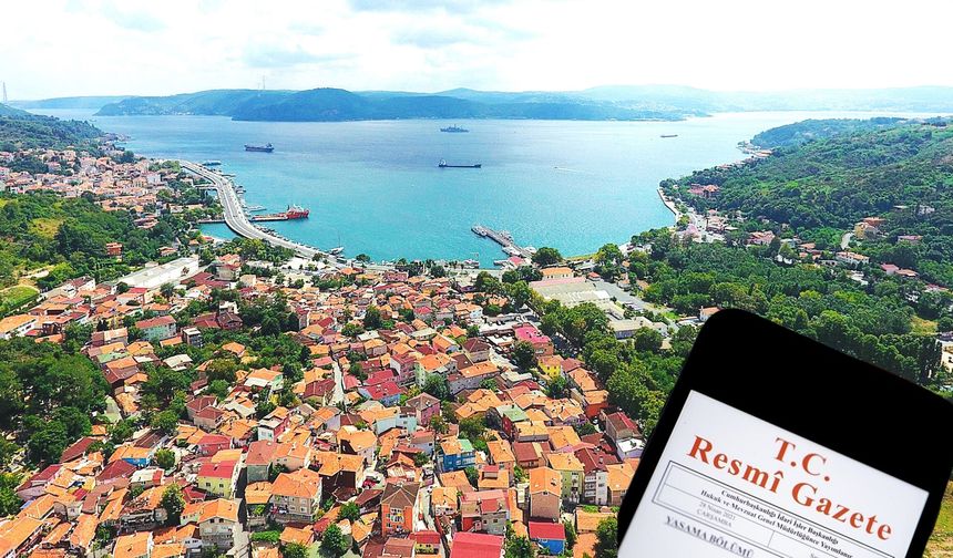 Kamu arazileri satışa çıkarıldı: Sarıyer listede öne çıkıyor