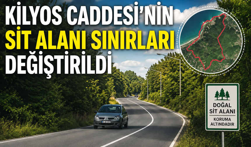 Kilyos Caddesi'nin sit alanı sınırları değiştirildi