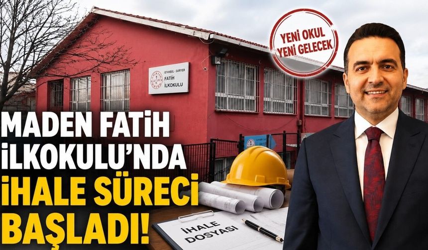 Maden Fatih İlkokulu'nda ihale süreci başladı