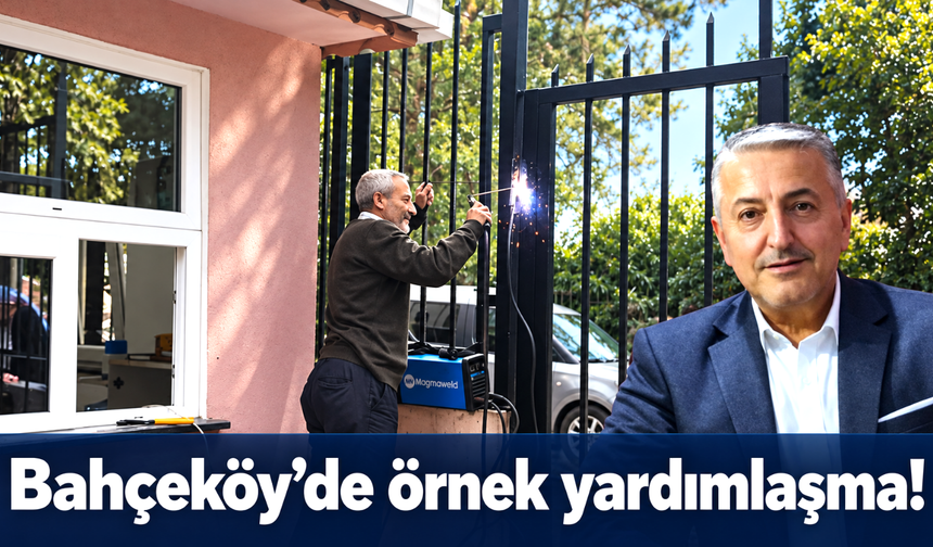 Bahçeköy’de örnek yardımlaşma!