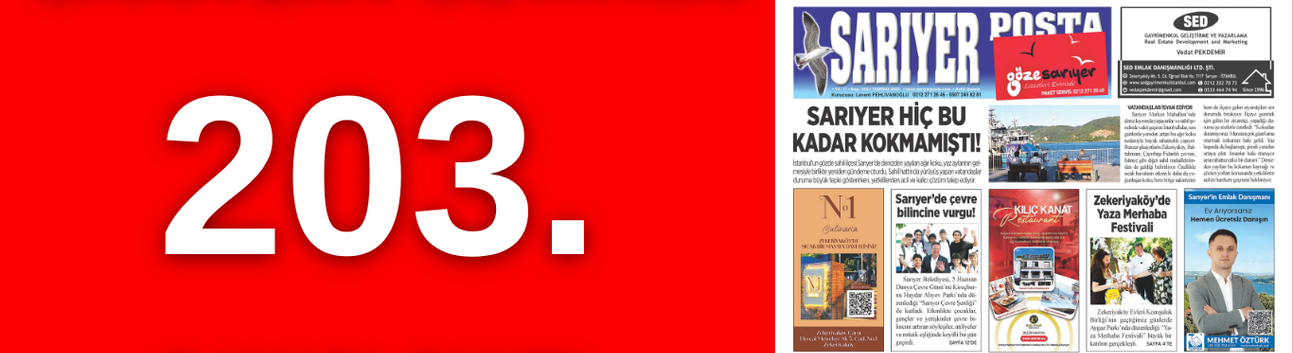 Sarıyer'in en istikralı gazetesi. Sarıyer Posta’nın 203. Sayısı çıktı!