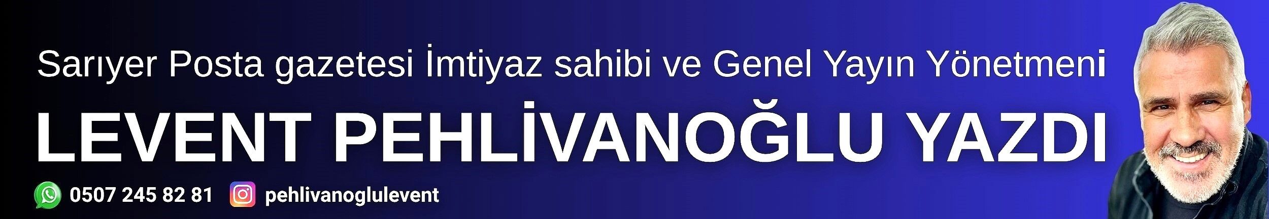 Sariyer Posta Gazetesi̇ Levent Pehli̇vanoğlu-9