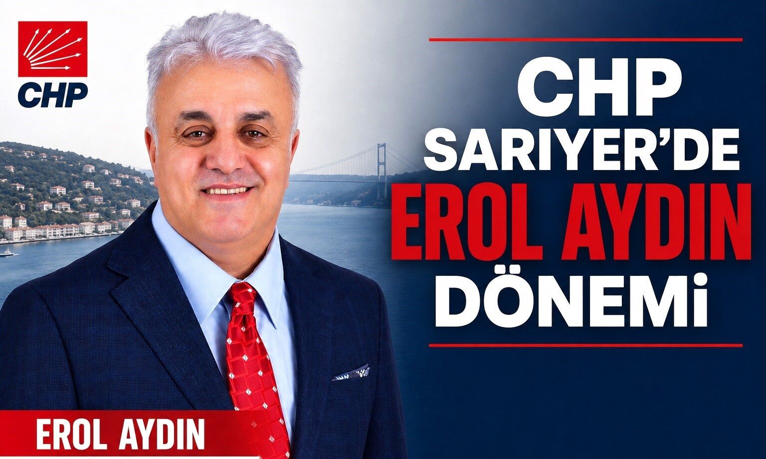 CHP Sarıyer’de Erol Aydın dönemi