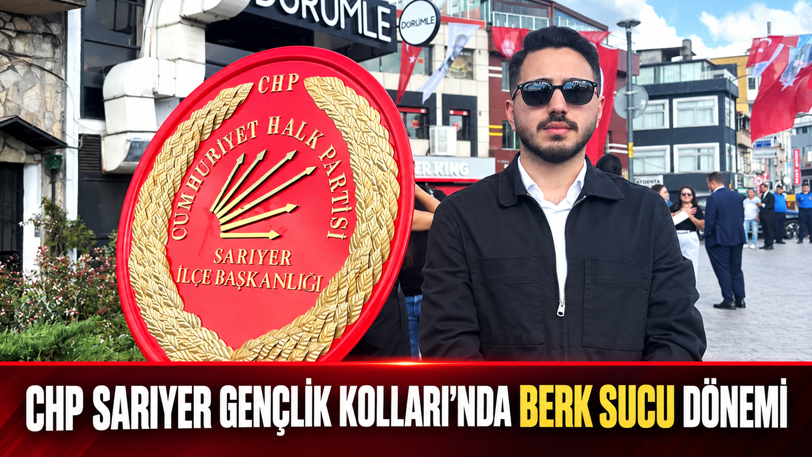 CHP Sarıyer Gençlik Kolları’nda Berk Sucu dönemi