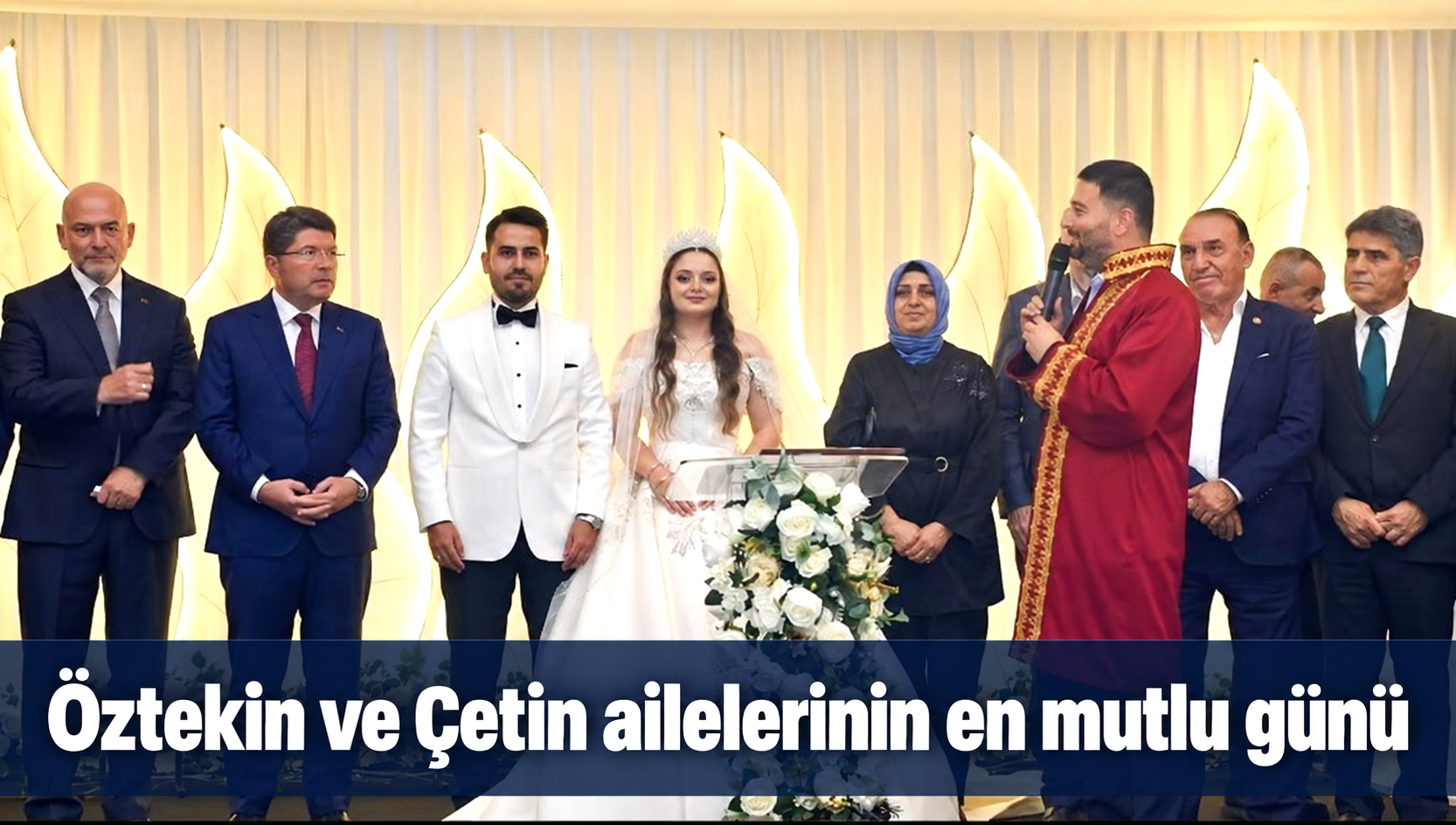 Öztekin ve Çetin ailelerinin en mutlu günü